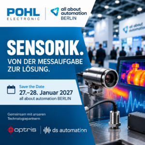 POHL Electronic auf der all about automation Berlin 2027 – industrielle Sensorik mit Optris und ds automation